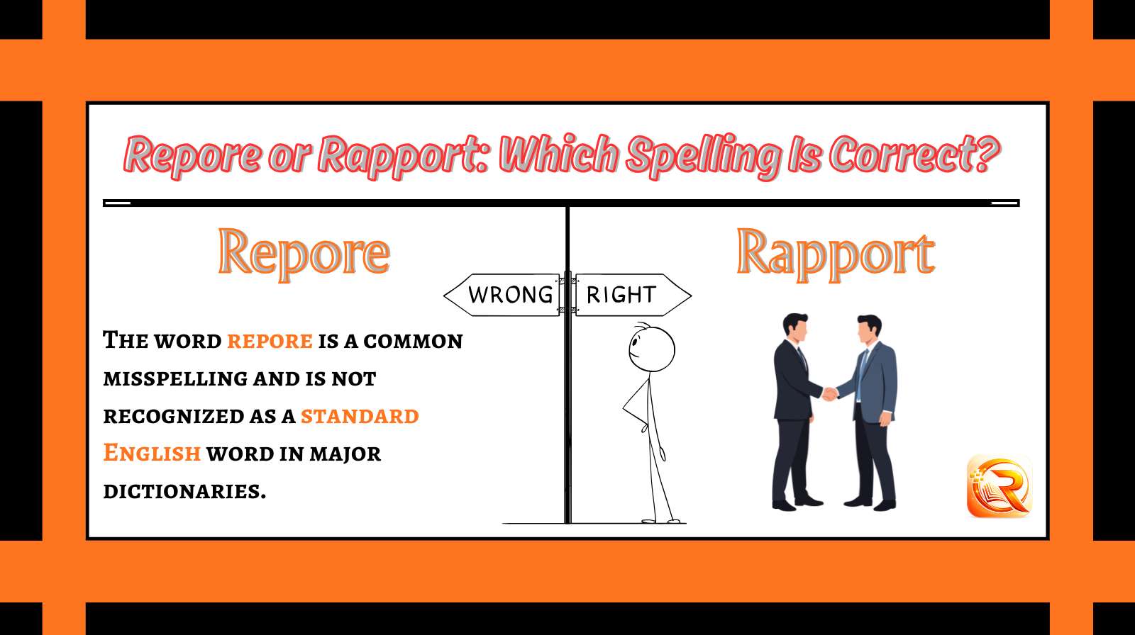 Repore or Rapport Which Spelling Is Correct