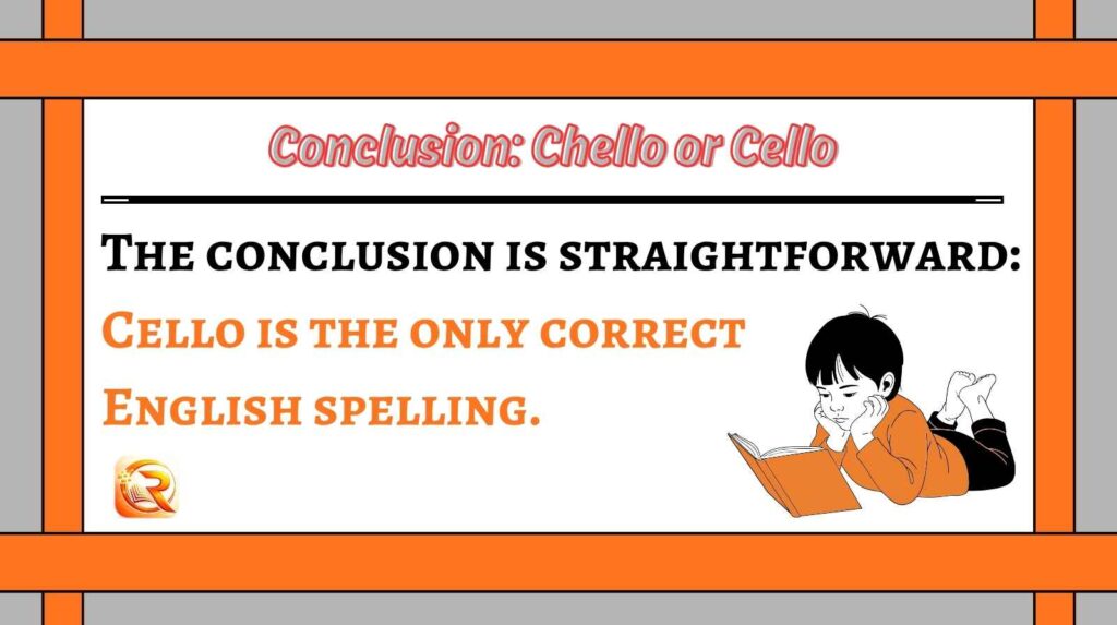 Chello or Cello