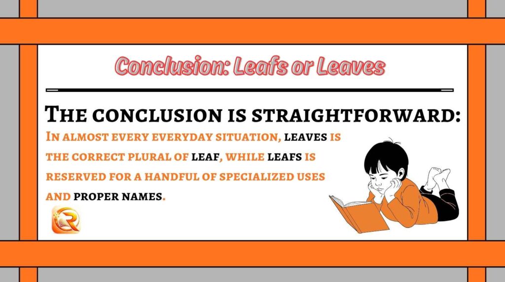 Conclusion Leafs or Leaves
