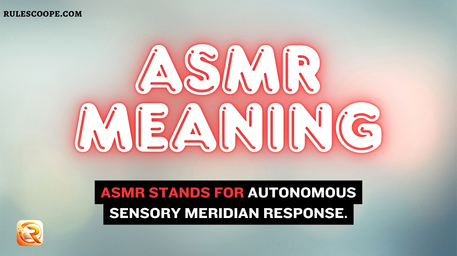 ASMR Meaning