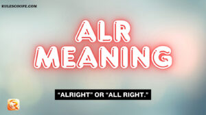 Alr Meaning