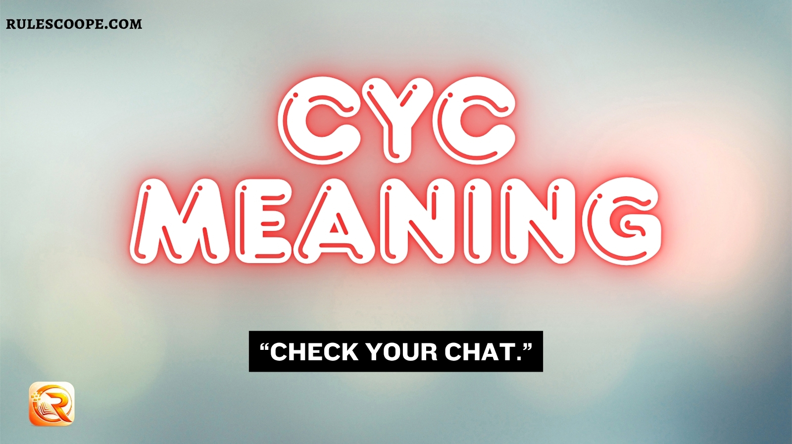 CYC Meaning