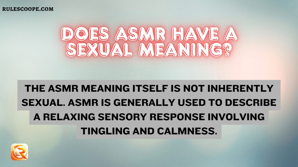 Does ASMR Have a Sexual Meaning?