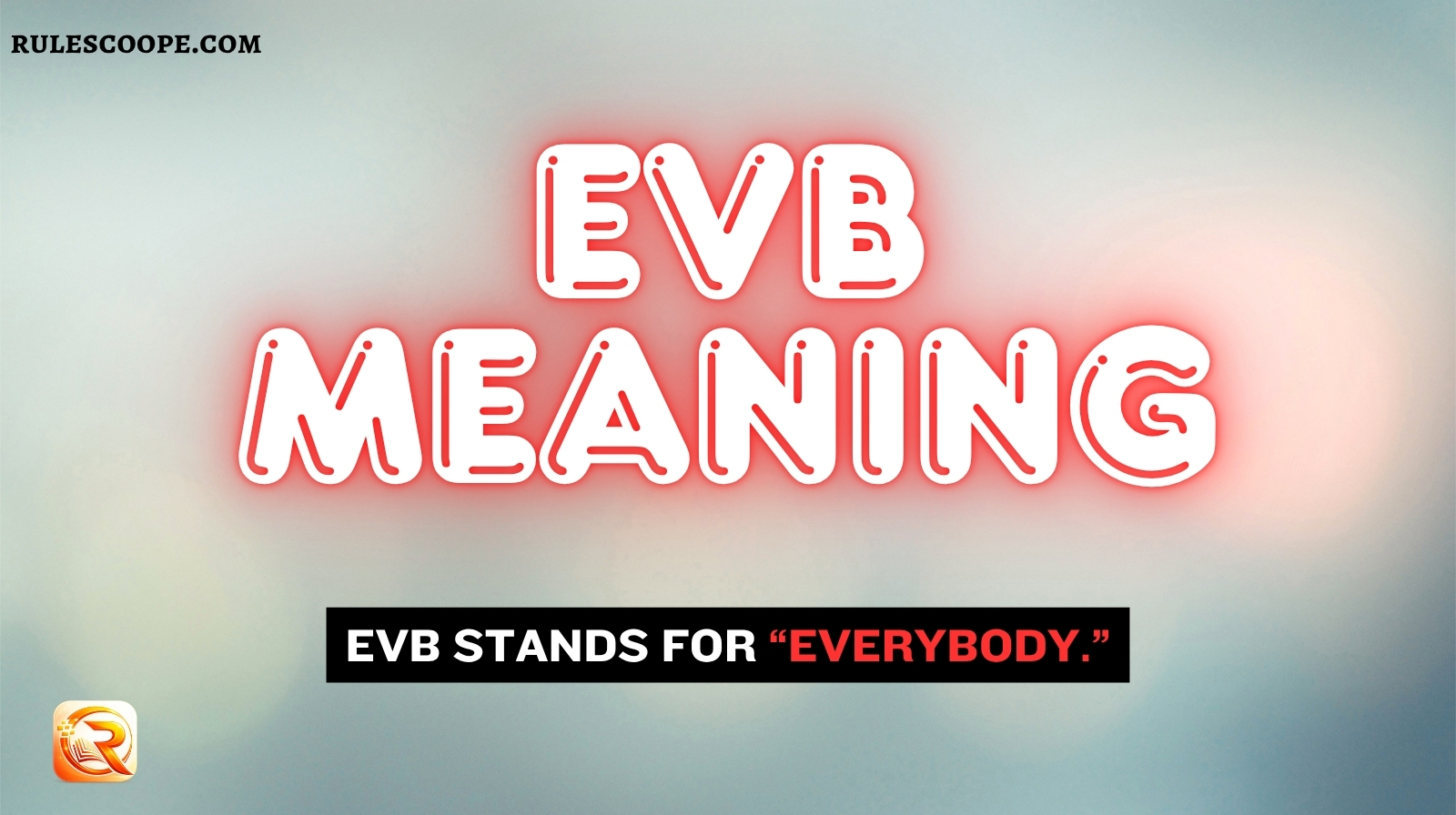 EVB Meaning