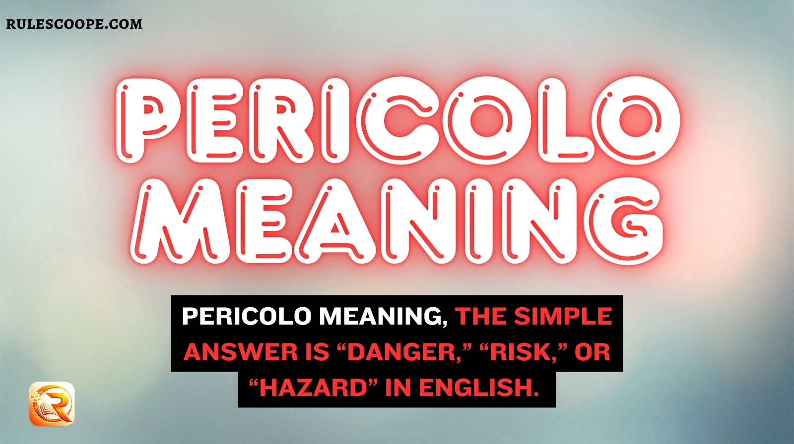 Pericolo Meaning