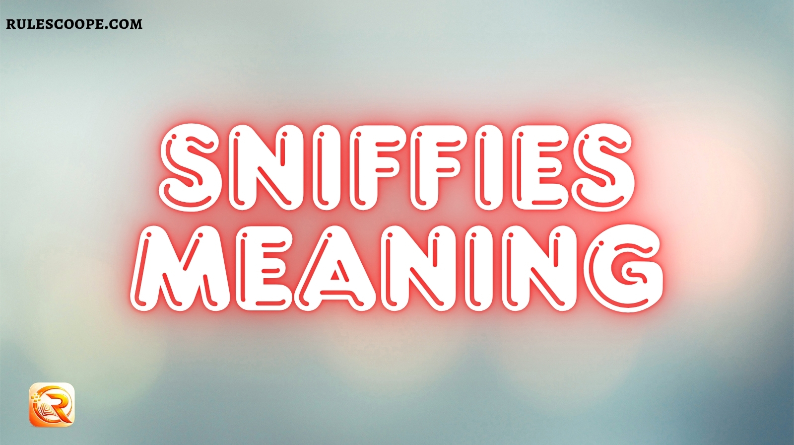 Sniffies Meaning
