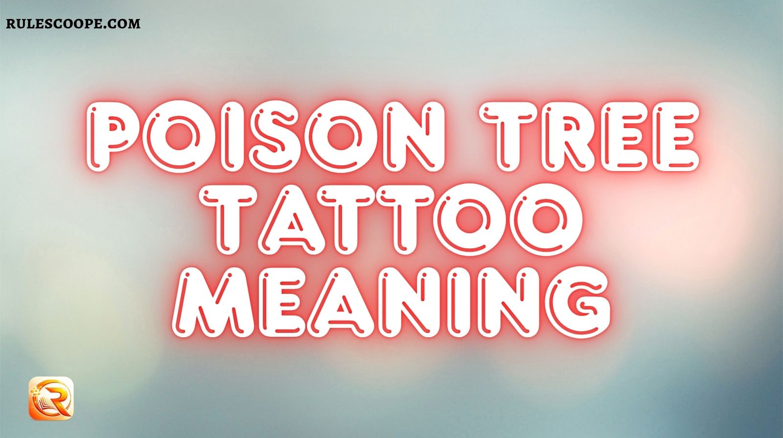 Poison Tree Tattoo Meaning